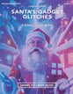 Santa's Gadget Glitches Concert Band sheet music cover